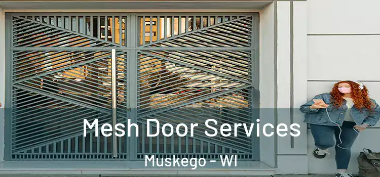 Mesh Door Services Muskego - WI